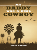 My_Daddy_Was_a_Real_Cowboy