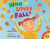 Who_loves_the_fall_