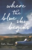 Where_the_blue_sky_begins