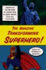 The_amazing_transforming_superhero_
