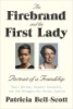 The_firebrand_and_the_First_Lady