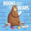 Books_aren_t_for_bears