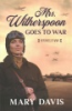 Mrs__Witherspoon_goes_to_war