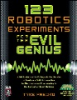 123_robotics_experiments_for_the_evil_genius