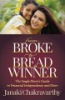 From_broke_to_bread_winner