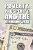 Poverty__prosperity__and_the_minimum_wage