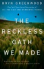 The_reckless_oath_we_made