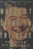Way_out_there_in_the_blue