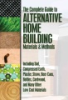 The_complete_guide_to_alternative_home_building_materials___methods