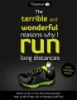 The_terrible_and_wonderful_reasons_why_I_run_long_distances