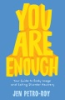 You_are_enough