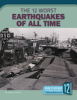 The_12_worst_earthquakes_of_all_time