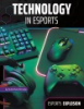 Technology_in_eSports___by_Cecilia_Pinto_McCarthy
