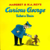 Margret___H_A__Rey_s_Curious_George_takes_a_train