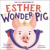The_true_adventures_of_Esther_the_wonder_pig