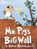 Mr__Pig_s_big_wall