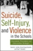 Suicide__self-injury__and_violence_in_the_schools