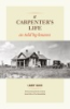 A_carpenter_s_life_as_told_by_houses