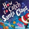 How_to_catch_Santa_Claus