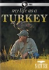 My_life_as_a_turkey