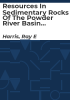 Resources_in_sedimentary_rocks_of_the_Powder_River_Basin_and_adjacent_uplifts__northeastern_Wyoming
