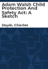 Adam_Walsh_Child_Protection_and_Safety_Act__a_sketch