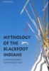 Mythology_of_the_Blackfoot_Indians