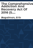 The_Comprehensive_Addiction_and_Recovery_Act_of_2016__S__524_
