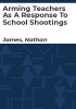 Arming_teachers_as_a_response_to_school_shootings
