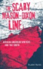 The_scary_Mason-Dixon_Line