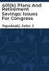 401_k__plans_and_retirement_savings__issues_for_Congress