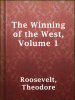 The_Winning_of_the_West__Volume_1