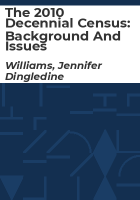 The_2010_decennial_census__background_and_issues