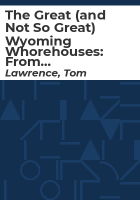 The_great__and_not_so_great__Wyoming_whorehouses