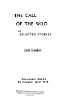 The_call_of_the_wild_and_selected_stories