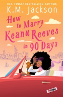 How_to_marry_Keanu_Reeves_in_90_days