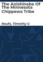 The_Anishinabe_of_the_Minnesota_Chippewa_tribe